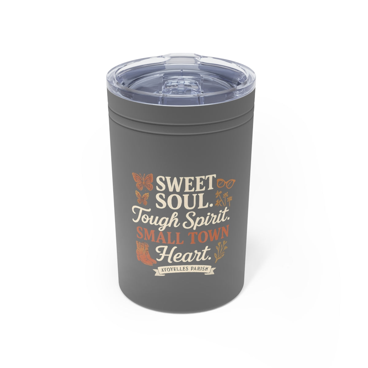 Sweet Soul Tough Spirit Small Town Heart Tumbler product type