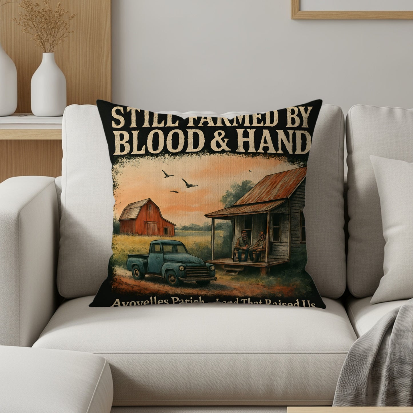 Still Farmed By Blood And Hand Avoyelles Parish product type