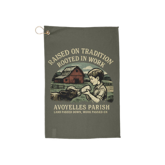 Raised on Tradition Rooted in Work Unique Towel Product