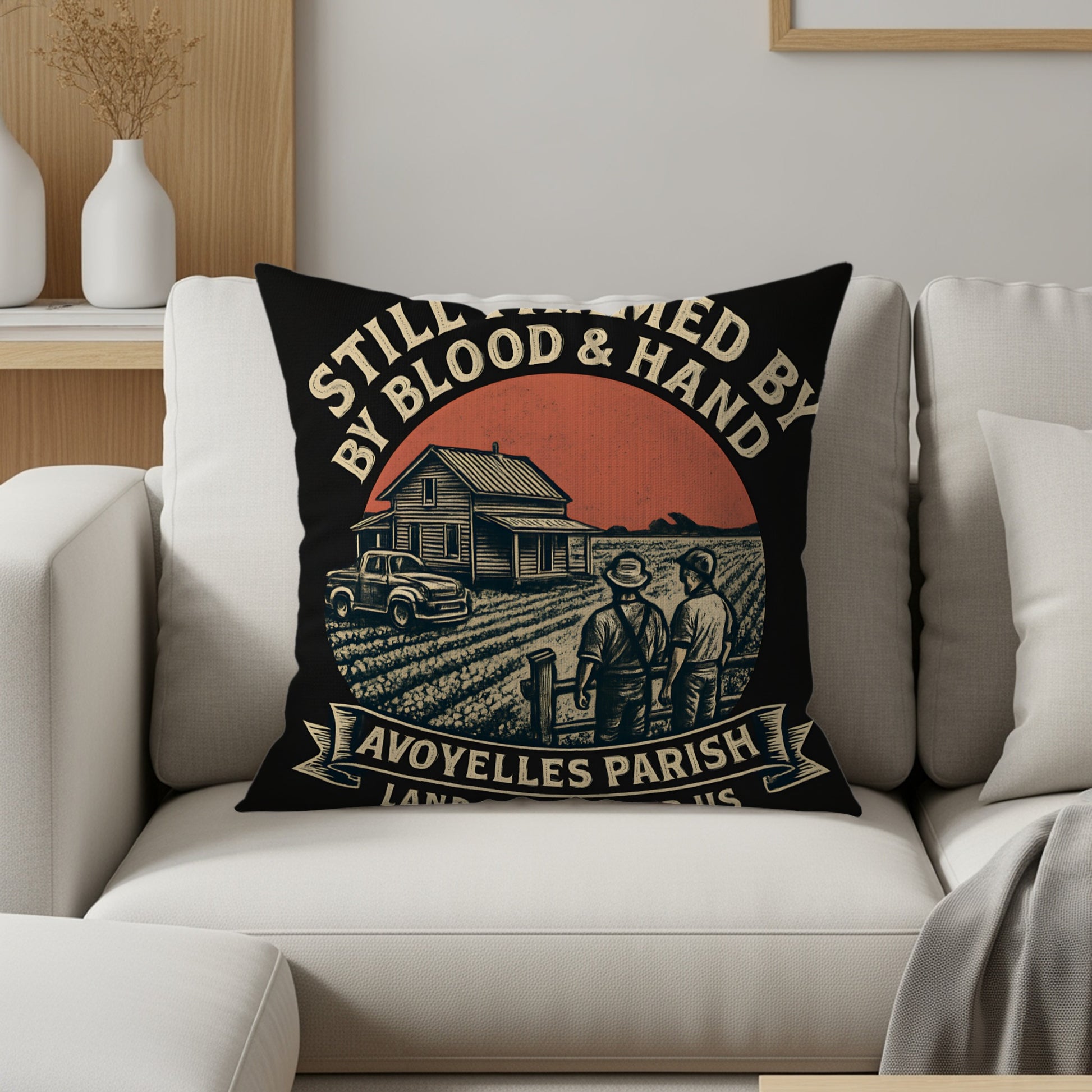 Still Farmed By Blood And Hand Avoyelles Parish product type