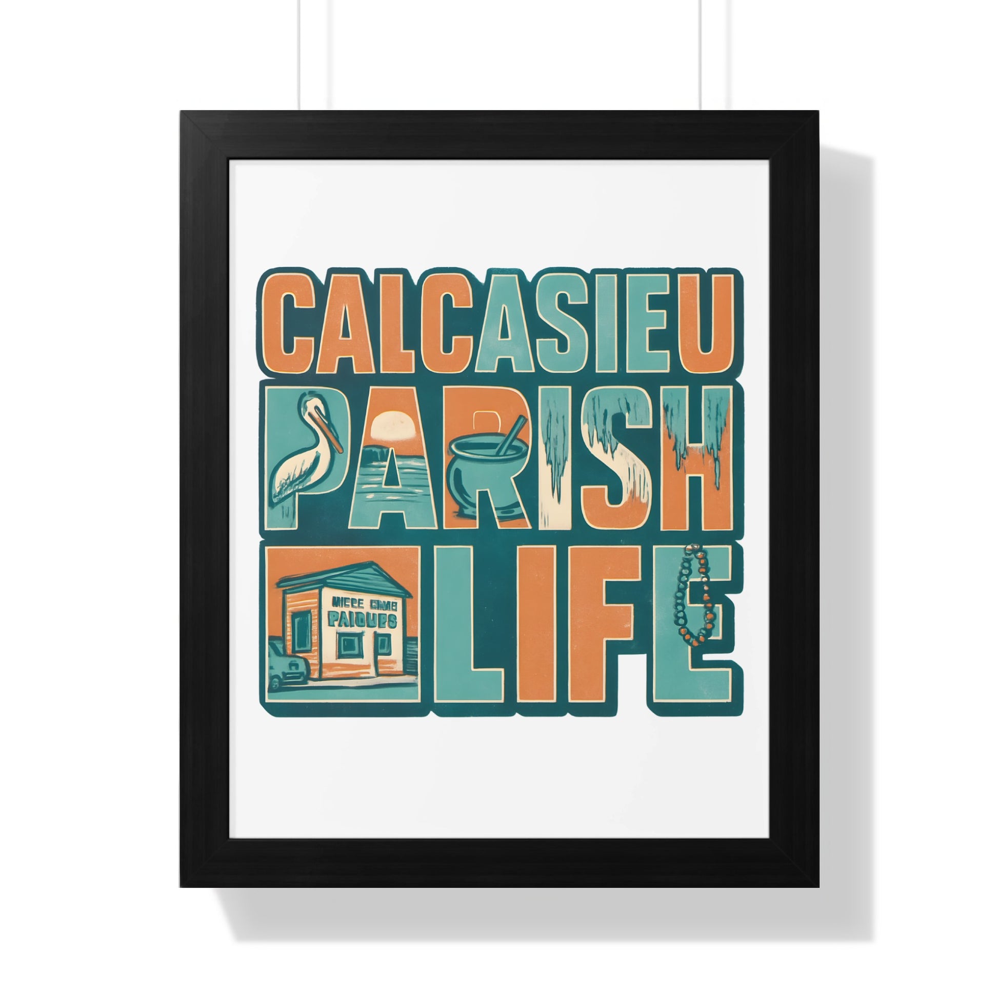 Calcasieu Parish Life Framed Poster, Vintage Style Graphic Art, Louisiana Wall Decor, Home or Office Artwork, Unique Gift Idea.