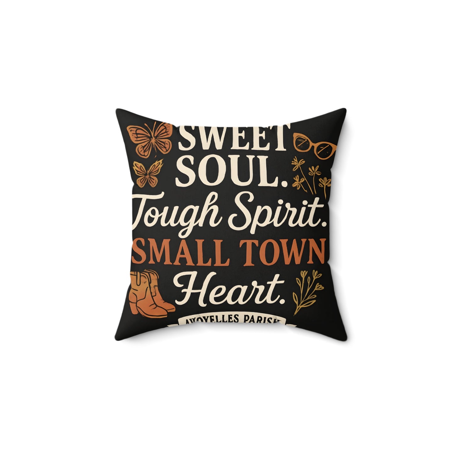 Sweet Soul Tough Spirit Small Town Heart pillow product