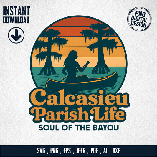 Calcasieu Parish Life Canoe Sunset Graphic, Digital Download svg, png, eps, jpeg, pdf, ai, dxf