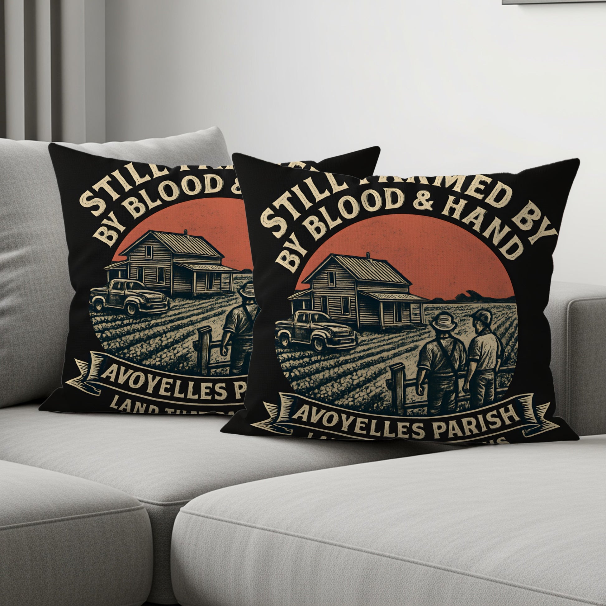 Still Farmed By Blood Hand Avoyelles Parish Pillow product