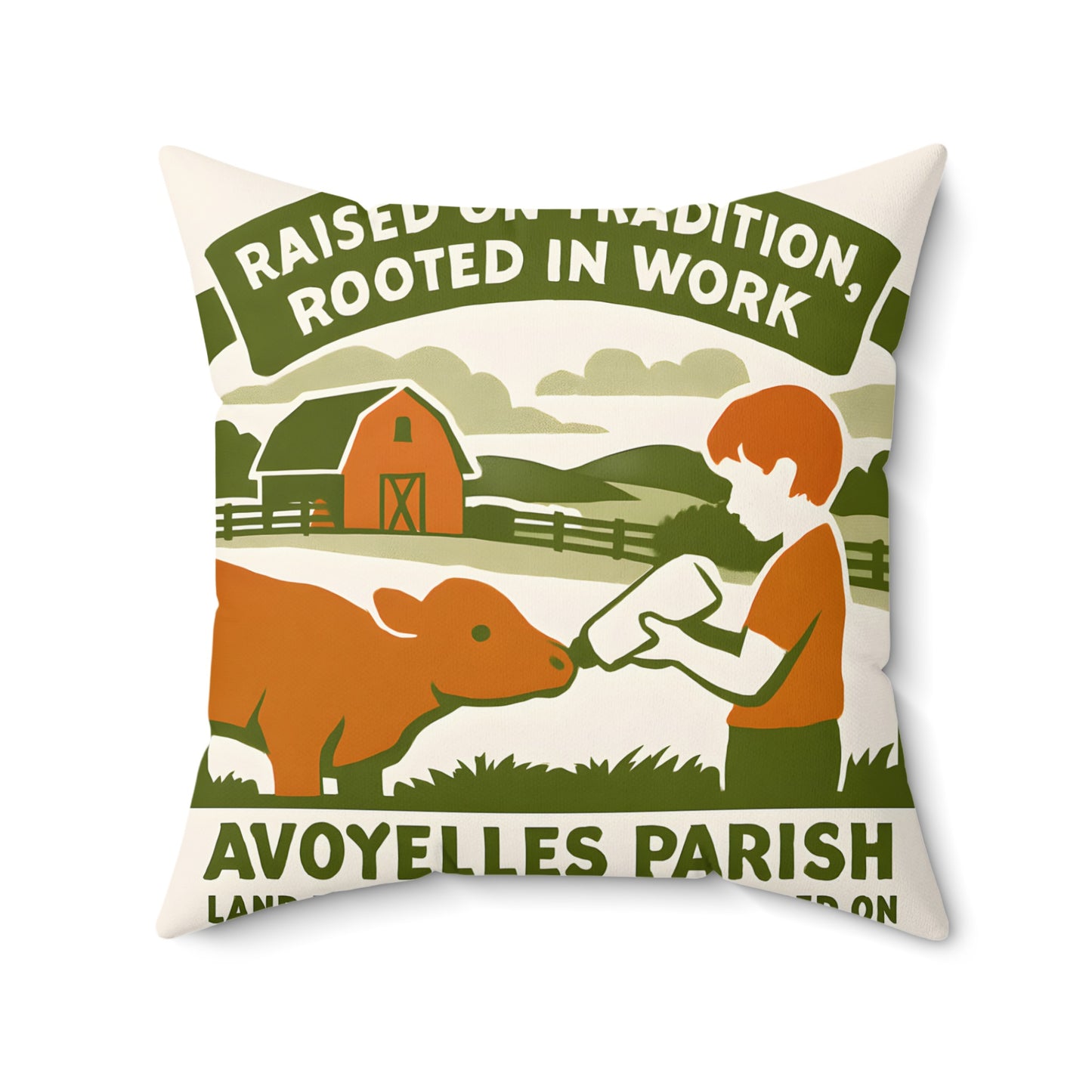 Raised on Tradition Rooted in Work Avoyelles Parish pillow product