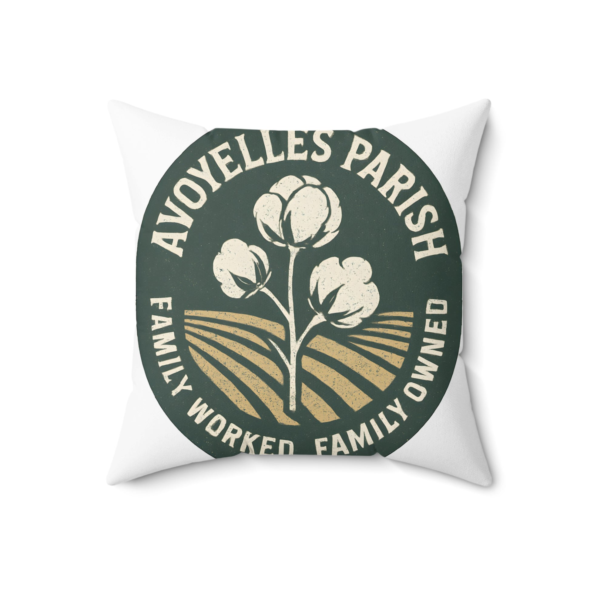 Avoyelles Parish Family Worked Family Owned pillow product