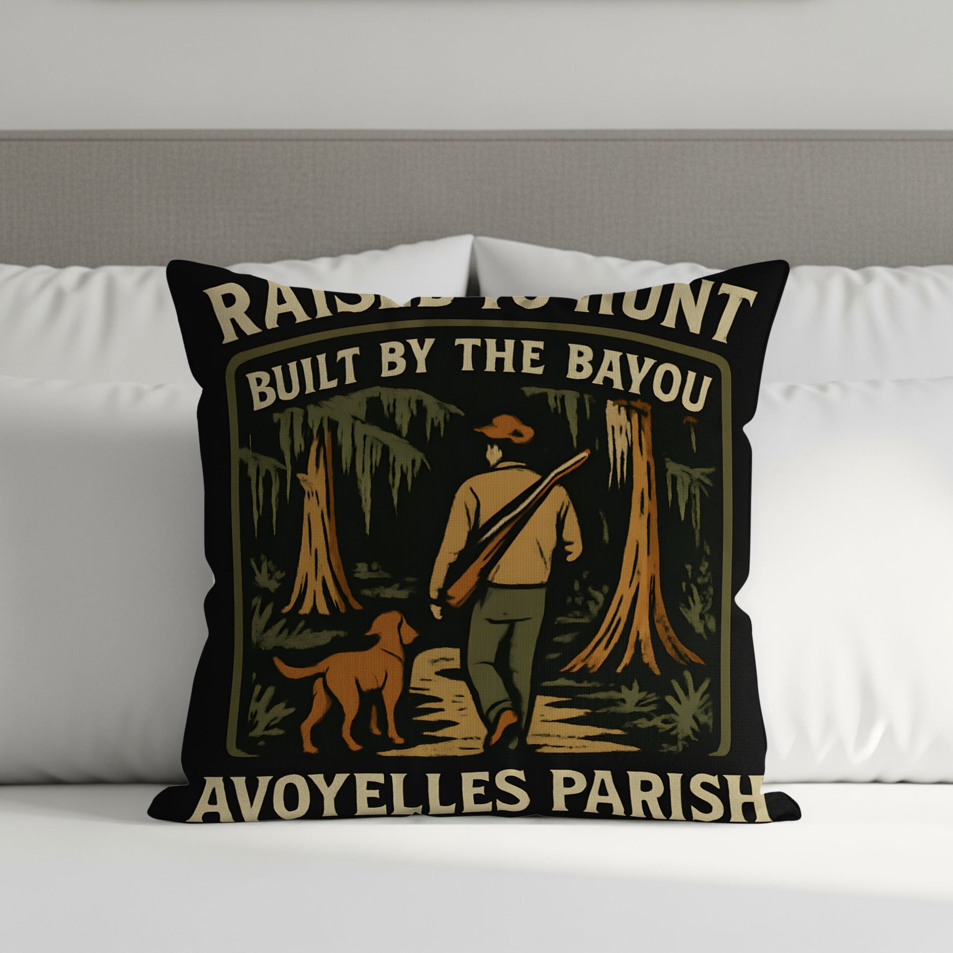 Raised To Hunt Built By The Bayou Avoyelles Parish product type