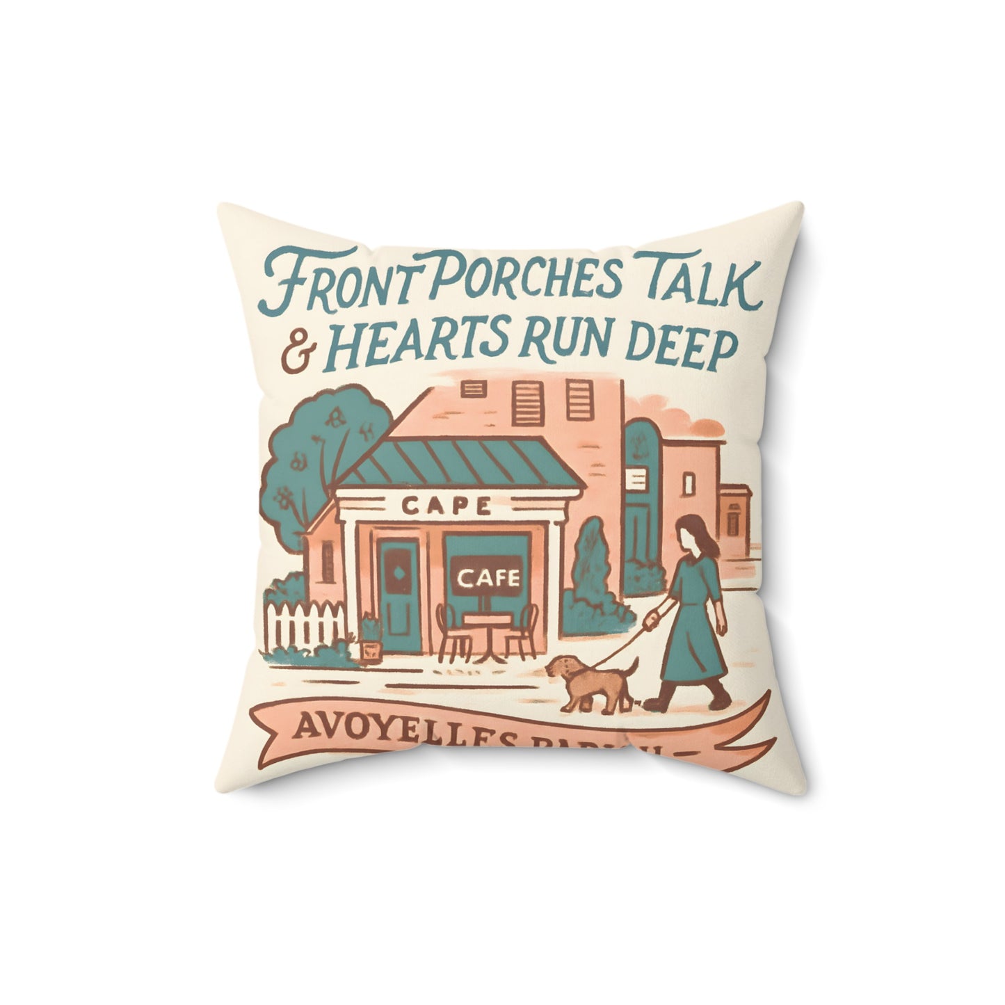 Front Porches Talk Hearts Run Deep Decorative Pillow